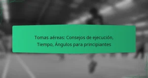 Tomas aéreas: Consejos de ejecución, Tiempo, Ángulos para principiantes